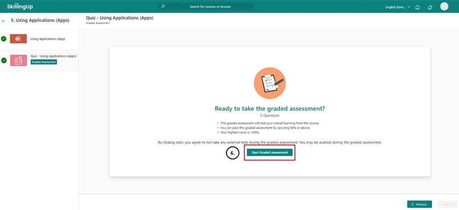 You will now click the green “Start Graded Assessment” button to begin your quiz. Each quiz requires a minimum grade of 80% to pass. You will have 3 attempts to pass the quiz before it is locked, but don’t worry - if the quiz is locked, you can continue on with your learning.