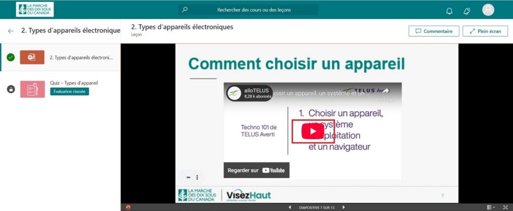 Certaines diapositives contiennent une vidéo à visionner. Vous pouvez la regarder en cliquant sur le bouton.